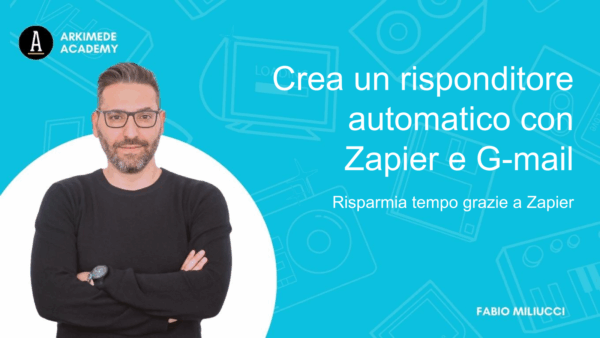 Crea un risponditore automatico con Zapier e G-mail