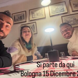 Si parte da qui 
Bologna 15 Dicembre 2025